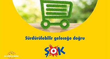 ŞOK Marketler sürdürülebilirlik çalışmalarıyla değer üretmeye devam ediyor