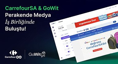CarrefourSA ve GoWit, perakende medya alanında güçlerini birleştiriyor