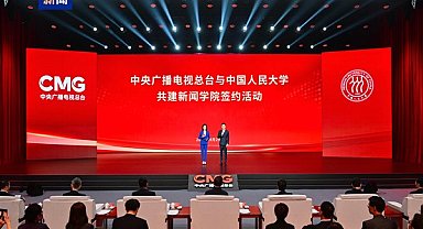 CMG ve Renmin Üniversitesi'nden, Gazetecilik Fakültesi için işbirliği