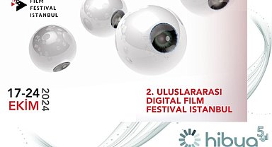 2. Uluslararası Digital Film Festival İstanbul başladı