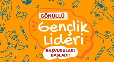 Gönüllü Gençlik Liderliği başvuruları başladı