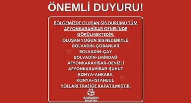 Afyonkarahisar'da Yoğun Sis Nedeniyle Birçok Yol Trafiğe Kapatıldı