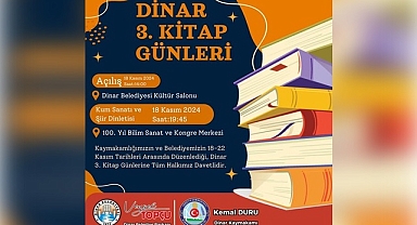 Dinar'da Kültür ve Sanat Şöleni: 3. Kitap Günleri Başlıyor!