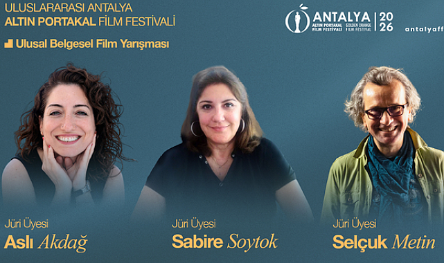 Altın Portakal Ulusal Belgesel Film Yarışması jürisi belli oldu