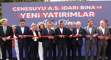 Çenesuyu A.Ş.’nin yeni idari binası ve yatırımları hizmete alındı