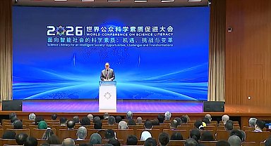 2026 Dünya Bilim Okuryazarlığı Konferansı Beijing'de başladı