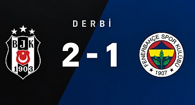 Beşiktaş derbide Fenerbahçe’yi 2-1 mağlup etti