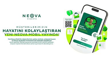 Neova Sigorta, müşteri odaklı dijital hizmet platformu Neova Mobil’i yeniledi