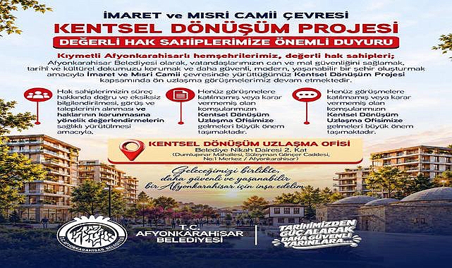 Afyon Belediyesi'nden Hak Sahiplerine Kritik Kentsel Dönüşüm Duyurusu