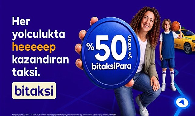 Bitaksi’den her yolculukta yüzde 50’ye varan bitaksiPara kampanyası