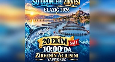 Elazığ’ın su ürünleri potansiyeli 20 Ekim’de tanıtılacak