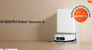 Xiaomi Robot Vacuum 6 Türkiye'de ilk kez EVOFONE'un Mi Store mağazalarında